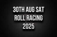 30th Aug Roll Racing 2025