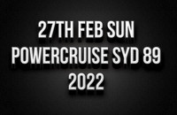 27th Feb Powercruise 89 2022
