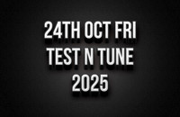 24th Oct Test N Tune 2025