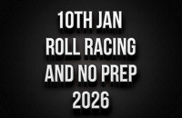 10th Jan Roll Racing & No Prep Test N Tune 2026