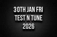 30th Jan Test N Tune 2026