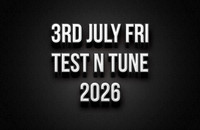 3rd July Test N Tune 2026