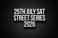 25th July Street Series and Early Hire Pics 2026
