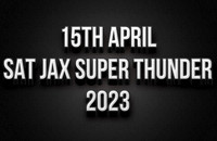 15th April Jax Super Thunder Sat 2023\