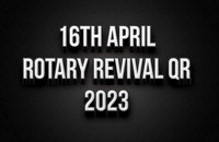16th April Rotary Revival 2023