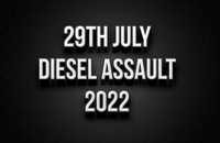 29th July Diesel Assault Night 2022