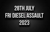 28th July Diesel Assault Night 2023