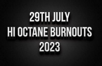29th July Hi Octane Burnouts 2023