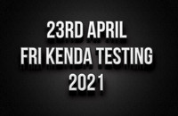 23rd April Friday Kenda Testing 2021