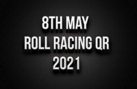 8th May Roll Racing QR 2021