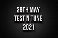 29th May Test N Tune 2021