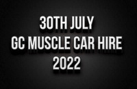 30th July Gold Coast Muscle Car Club Hire 2022
