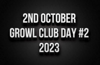 2nd October Growl Club Day 2 2023