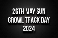 26th May Growl Track Day 2024