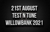 21st August Test N Tune 2021