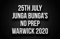 25th July Junga Bunga No Prep 2020