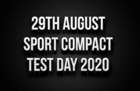 29th August - Sports Compact Test Day 2020