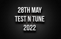 28th May Test N Tune 2022