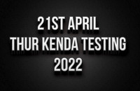 21st April Thurs Kenda Testing 2022