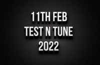 11th Feb Test N Tune 2022