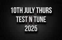 10th July Test N Tune 2025