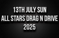 13th July Allstars Drag And Drive Day 3 2025