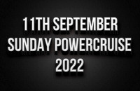 11th Sept Sunday Powercruise #90 2022