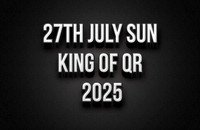 27th July King Of QR 2025